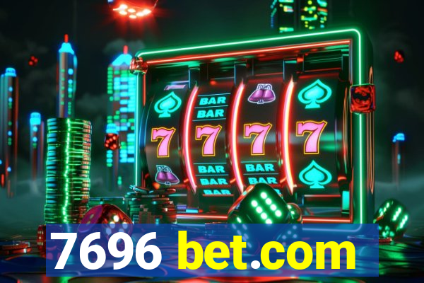 7696 bet.com